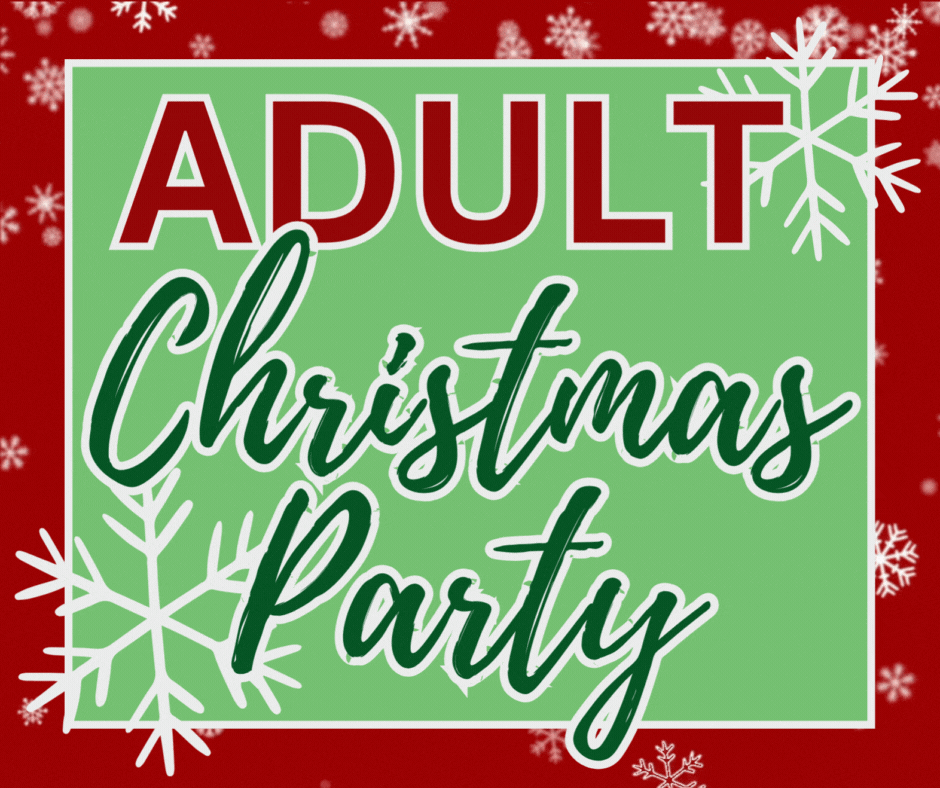 AdultChristmasParty Adult Christmas Party with snowflakes behind it