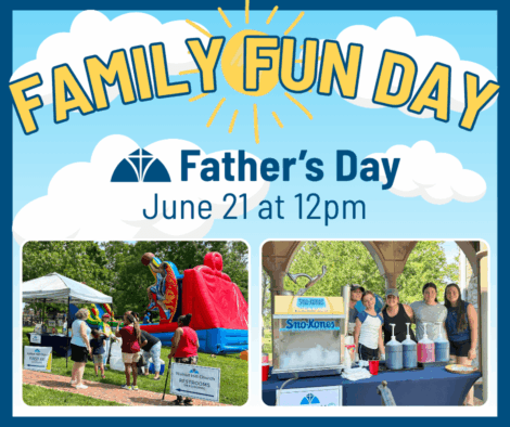 Family Fun Day at Walnut Hill Church, Father's Day, June 21st at 12PM