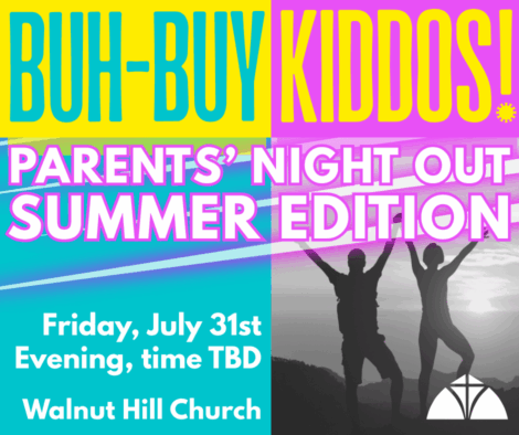 Parents' Night Out Summer Edition, Friday, July 31st