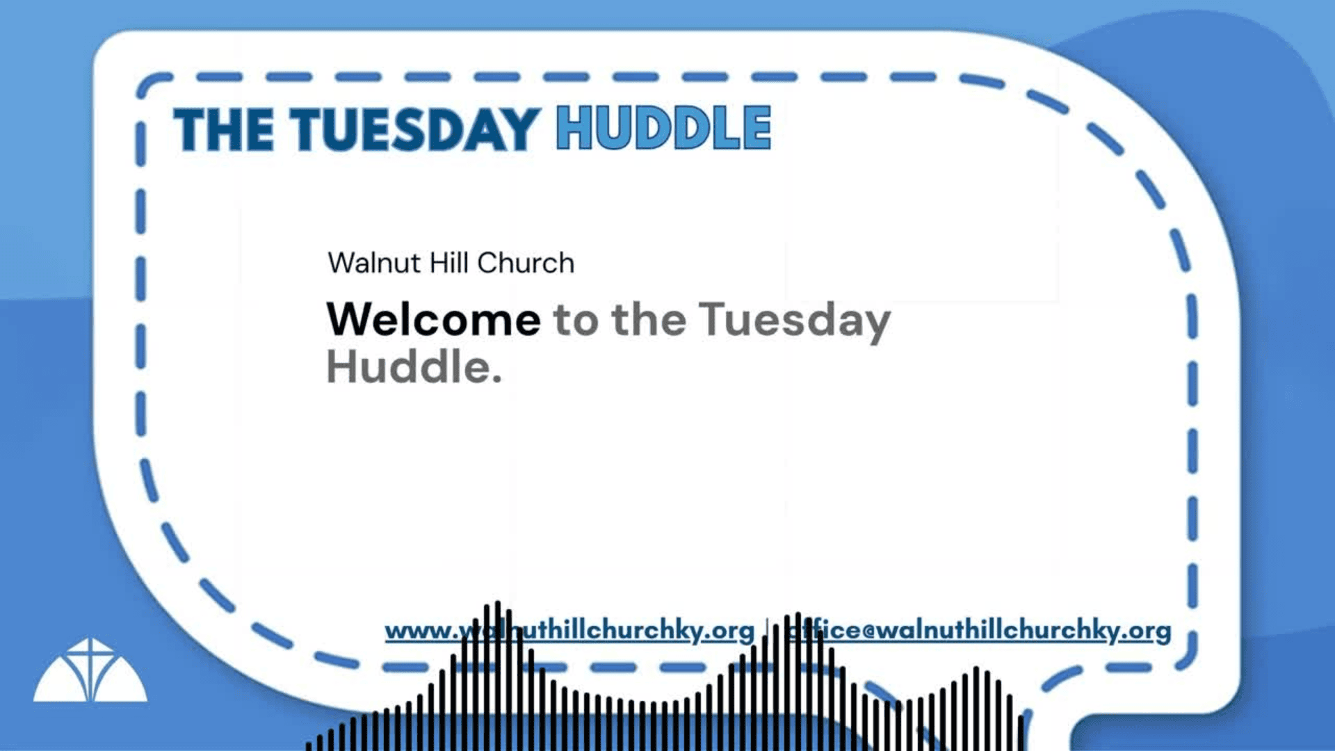 Tuesday Huddle Intro