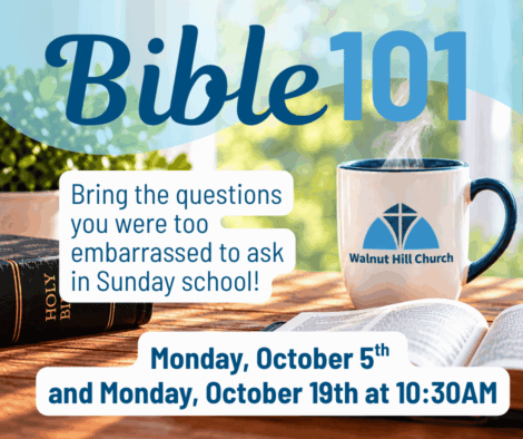 Bible101 Bible 101: Monday October 5th and October 19th at 10:30AM