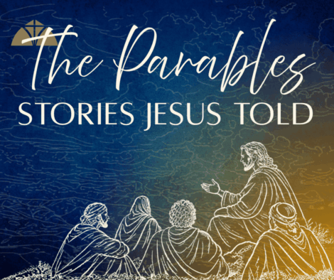 Parables.Website The Parables: Stories Jesus Told graphic with Jesus and group of disciples